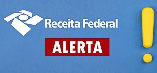 Receita alerta para nova versão do golpe “Erro na Declaração do IR”